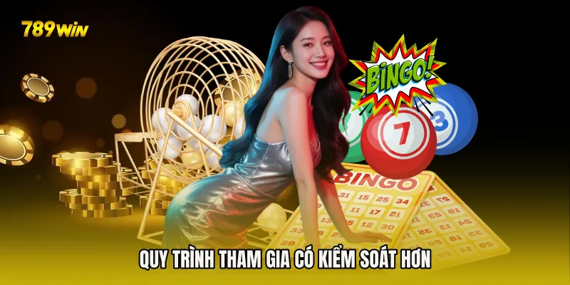 Quy trình tham gia có kiểm soát hơn